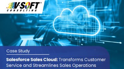 Salesforce-Sales-Cloud-Transforms-Customer-Service-Streamlines-Sales-Operations
